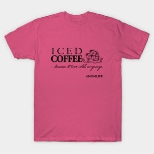 Iced Coffee T-Shirt